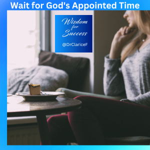 Wait for God's Appointed Time